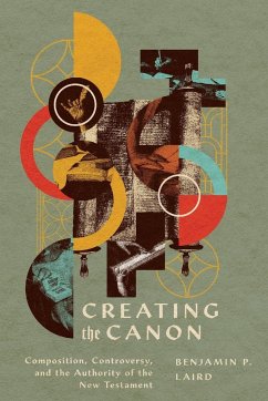 Creating the Canon - Laird, Benjamin P.