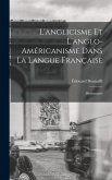 L'anglicisme et l'anglo-américanisme dans la langue française
