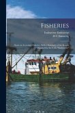 Fisheries: Notes on Australia's Fisheries, With a Summary of the Results Obtained by the F.I.S. "Endeavour"