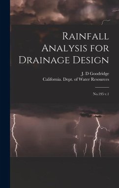 Rainfall Analysis for Drainage Design: No.195 v.1 - Goodridge, J. D.