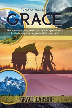 Grace (Screenplay) - Larson, Grace