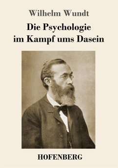 Die Psychologie im Kampf ums Dasein - Wundt, Wilhelm