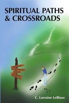 Spiritual Paths & Crossroads - LeBlanc, C. Lorraine