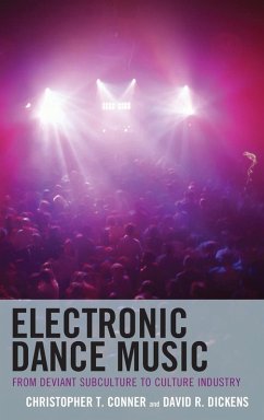 Electronic Dance Music - Conner, Christopher T.; Dickens, David R.