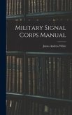 Military Signal Corps Manual