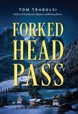 Forked Head Pass