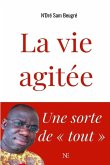 La vie agitée