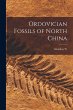 Ordovician Fossils of North China - Bild 1