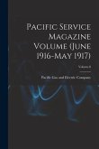 Pacific Service Magazine Volume (June 1916-May 1917); Volume 8