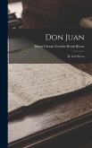 Don Juan: By Lord Byron