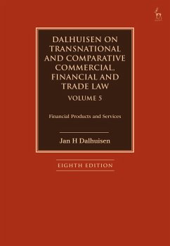 Dalhuisen on Transnational and Comparative Commercial, Financial and Trade Law Volume 5 - Dalhuisen, Jan H