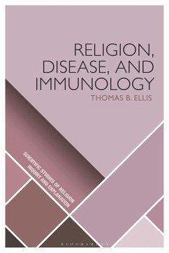 Religion, Disease, and Immunology - Ellis, Thomas B.