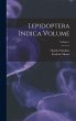 Lepidoptera Indica Volume; Volume 1 - Bild 1