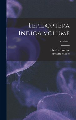 Cover Lepidoptera Indica Volume; Volume 1