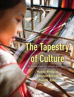 The Tapestry of Culture - Weisgrau, Maxine; Rosman, Abraham; Rubel, Paula G.