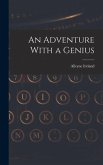 An Adventure With a Genius