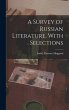 A Survey of Russian Literature, With... - Bild 1