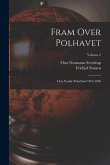 Fram Over Polhavet: Den Norske Polarfærd 1893-1896; Volume 2