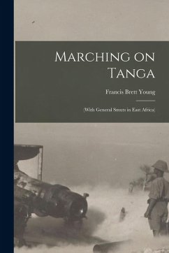 Cover Marching on Tanga: (with General Smuts in East Africa)