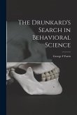 The Drunkard's Search in Behavioral Science