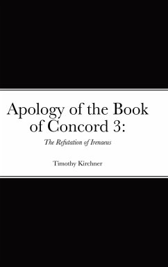 Apology of the Book of Concord 3 - Kirchner, Timothy