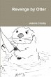 Revenge by Otter - Bild 1