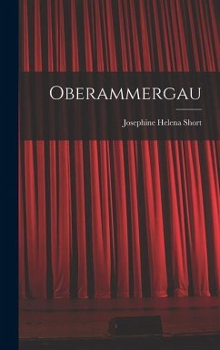 Oberammergau - Short, Josephine Helena