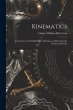 Kinematics: A Treatise on the... - Bild 1