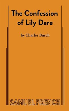 The Confession of Lily Dare - Busch, Charles