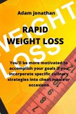 RAPID WEIGHT LOSS