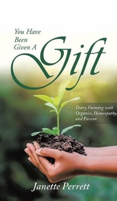 You Have Been Given a Gift - Perrett, Janette