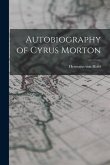 Autobiography of Cyrus Morton