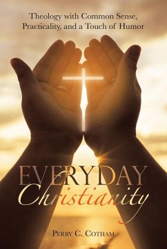 Everyday Christianity - Cotham, Perry C.