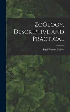 Zoölogy, Descriptive and Practical - Colton, Buel Preston