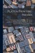 Platen Printing Presses: A Primer Of... - Bild 1