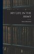 My Life in the Army - Bild 1