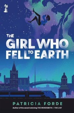 The Girl who Fell to Earth - Forde, Patricia