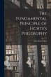 The Fundamental Principle of Fichte's... - Bild 1