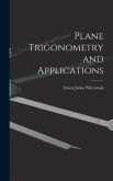 Plane Trigonometry and Applications