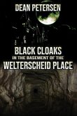 Black Cloaks in the Basement of the Welterscheid Place