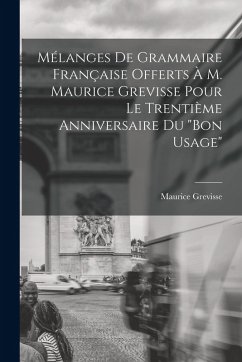 Cover Mélanges de grammaire française offerts à M. Maurice Grevisse pour le trentième anniversaire du 