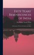 Fifty Years' Reminiscences of India - Bild 1