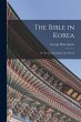The Bible in Korea; or, the... - Bild 1