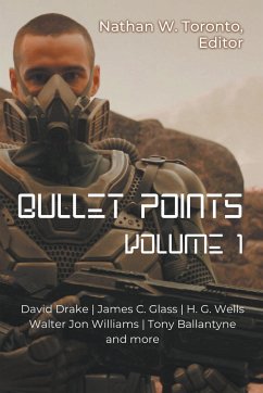 Bullet Points 1 - Toronto, Nathan; Wells, H. G.; Glass, James C.