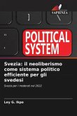 Svezia: il neoliberismo come sistema politico efficiente per gli svedesi