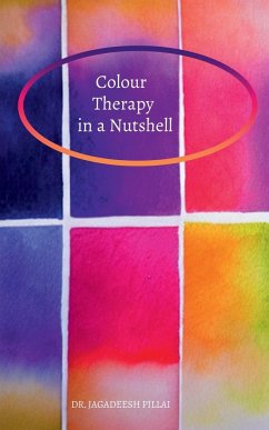 Color Therapy in a Nutshell - Jagadeesh