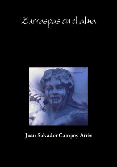 Zurraspas en el alma - Campoy Arrés, Juan Salvador