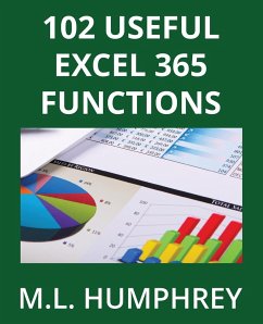 102 Useful Excel 365 Functions - Humphrey, M. L.