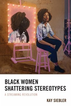 Black Women Shattering Stereotypes - Siebler, Kay