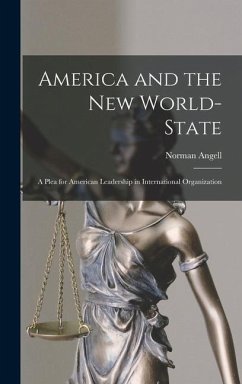 America and the New World-State - Angell, Norman